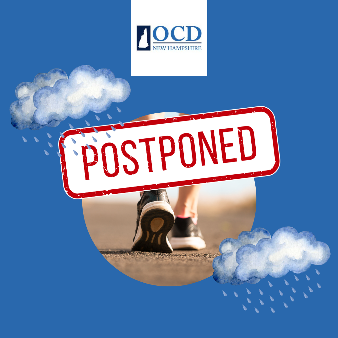 OCD NH Walk Postponed